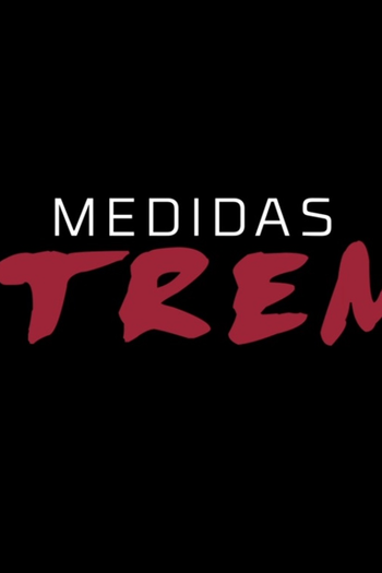 Poster de Curta Medidas Extremas (2016)