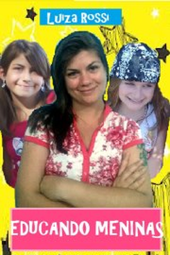 Poster de Filme Educando Meninas (2013)