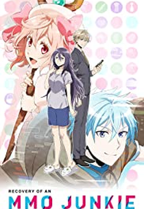 Recovery of an MMO Junkie (Netojuu no susume)