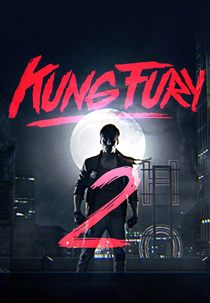 Kung Fury II (Kung Fury II: The Movie)