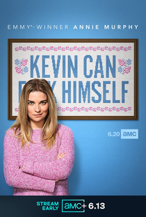 Kevin Can F*** Himself (1ª Temporada) - Poster / Capa / Cartaz - Oficial 2