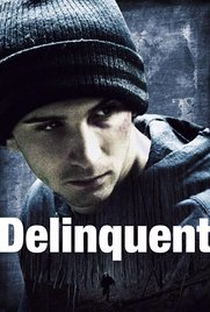 Delinquent - Poster / Capa / Cartaz - Oficial 1
