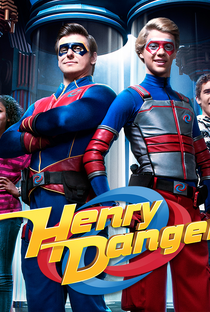 Henry Danger (3ª Temporada) - Poster / Capa / Cartaz - Oficial 3