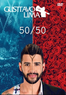 Gusttavo Lima - 50/50 (Gusttavo Lima - 50/50)