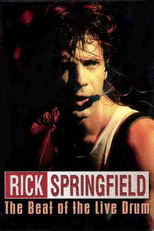 Rick Springfield: The Beat of the Live Drum (Rick Springfield: The Beat of the Live Drum)