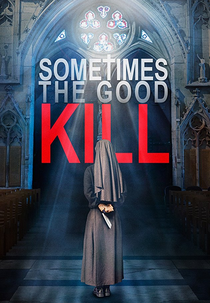 Crime Sagrado (Sometimes the Good Kill)