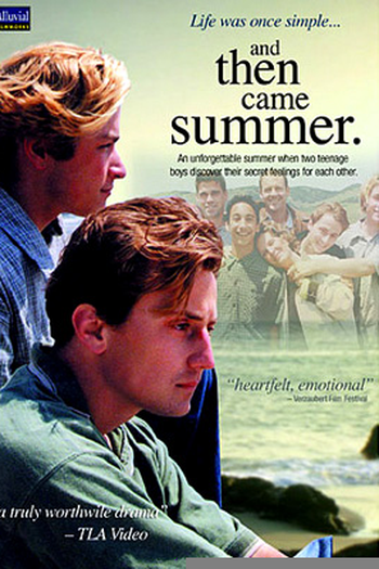  de Filme And Then Came Summer (2000)