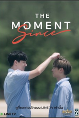 The Moment Since (Moment ที่ทำให้หัวใจเต้นแรง)