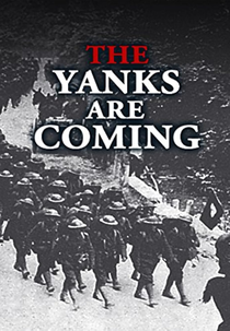 The Yanks Are Coming (The Yanks Are Coming)
