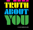 The Truth About You