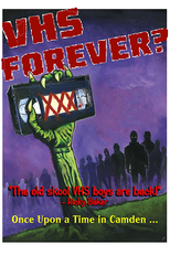 VHS Forever? Once Upon a Time in Camden (VHS Forever? Once Upon a Time in Camden)