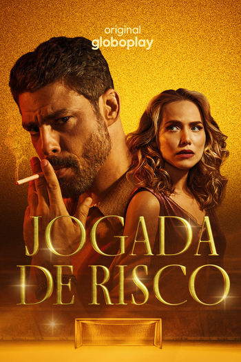  de Série Jogada de Risco (1ª Temporada) (2026)