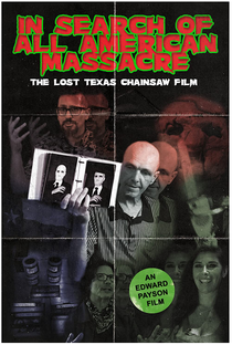 Em Busca de All American Massacre: O Filme Perdido de O Massacre da Serra Elétrica - Poster / Capa / Cartaz - Oficial 1