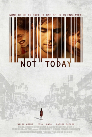 Poster 1 de Filme Not Today (2013)