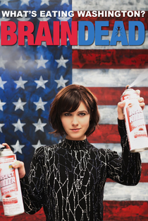 BrainDead (1ª Temporada) - Poster / Capa / Cartaz - Oficial 3