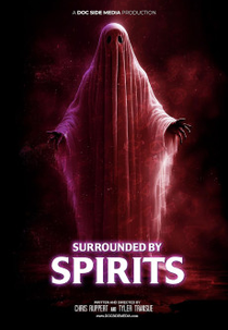 Surrounded by Spirits (Surrounded by Spirits)