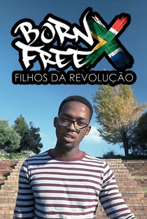 Born Free - Filhos da Revolução - Poster / Capa / Cartaz - Oficial 1