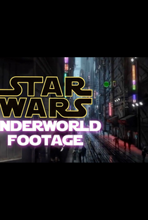 Star Wars: Underworld - Test Footage - Poster / Capa / Cartaz - Oficial 1