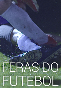Feras do Futebol (Feras do Futebol)