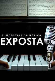 A Indústria da Música Exposta - Poster / Capa / Cartaz - Oficial 1