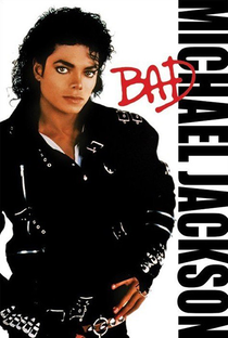 Michael Jackson: Bad - Poster / Capa / Cartaz - Oficial 1