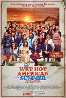 Wet Hot American Summer: Dez Anos Depois - Poster / Capa / Cartaz - Oficial 1