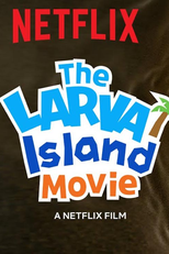 Larvas Ilhadas: O Filme (The Larva Island Movie)