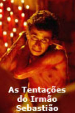 As Tentações do Irmão Sebastião (As Tentações do Irmão Sebastião)