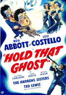 Abbott e Costello: Agarra-me Esse Fantasma (Abbott and Costello: Hold That Ghost)