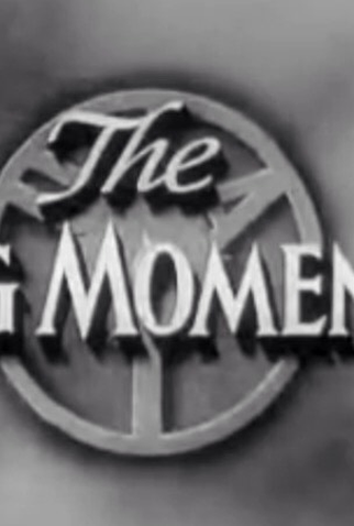 Poster 1 de Curta The Big Moment (1954)