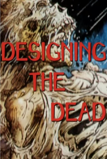 Return of the Living Dead: Designing the Dead - Poster / Capa / Cartaz - Oficial 1