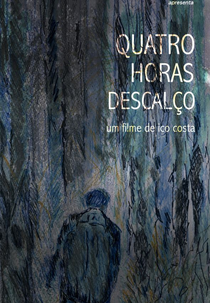 Quatro Horas Descalço (Quatro horas descalço)