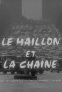 Le Maillon et la Chaîne - Poster / Capa / Cartaz - Oficial 3