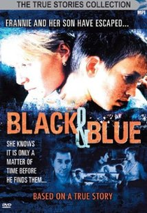 Agressão (Black And Blue)