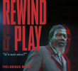 Rewind & Play