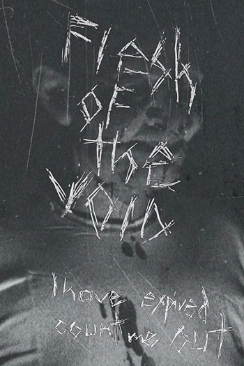  de Filme Flesh of the Void (2017)