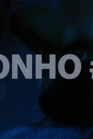 Poster 1 de Curta Sonho #07 (2015)