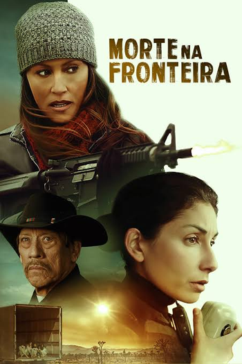  de Filme Morte na Fronteira (2023)
