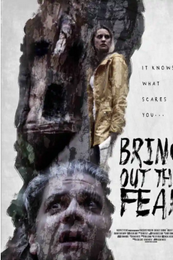  de Filme Bring Out the Fear (2021)