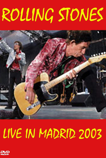 Rolling Stones - Madrid '03 - Poster / Capa / Cartaz - Oficial 1