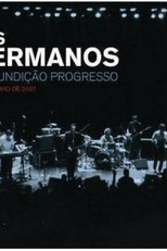 Los Hermanos Na Fundição Progresso 08 De Junho De 2007 (Los Hermanos Na Fundição Progresso 08 De Junho De 2007)