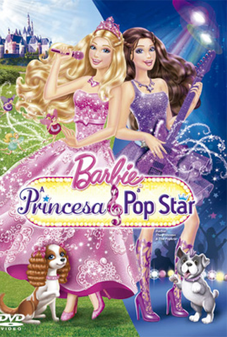 Barbie a Princesa & Pop Star - Sua vida eu quero ter (letra) 