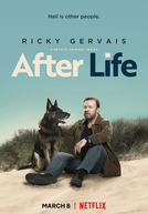 After Life: Vocês Vão Ter de Me Engolir (1ª Temporada) (After Life (Series 1))