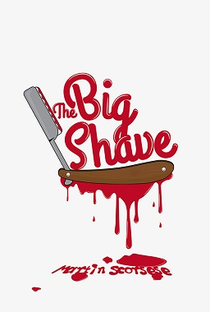 The Big Shave - Poster / Capa / Cartaz - Oficial 3