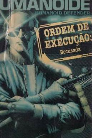  de Filme O Defensor Humanóide (1985)