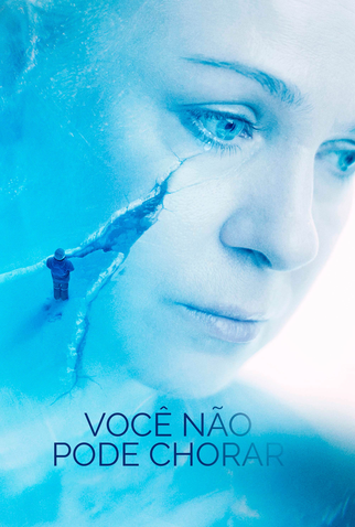 Poster 1 de Filme Você Não Pode Chorar (2022)