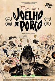 Meu Tio e o Joelho de Porco - Poster / Capa / Cartaz - Oficial 2