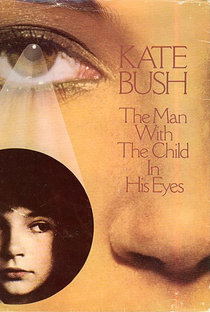 Kate Bush: The Man with the Child in His Eyes - Poster / Capa / Cartaz - Oficial 1