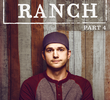 The Ranch (Parte 4)
