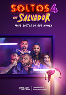Soltos em Salvador (4ª Temporada)